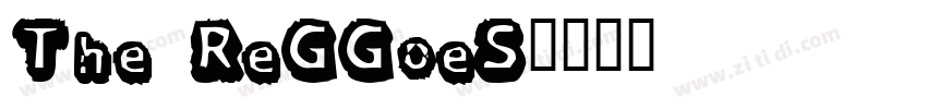 The ReGGoeS字体转换 The ReGGoeS字体转换
